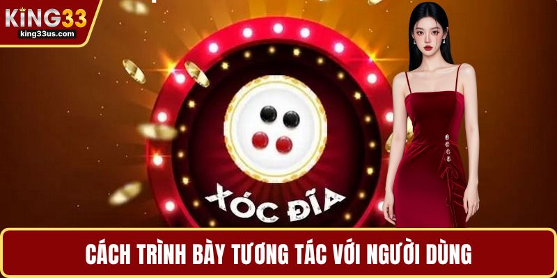 Cách trình bày tương tác với người dùng