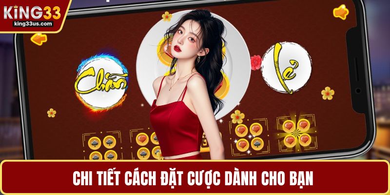 Chi tiết cách đặt cược dành cho bạn