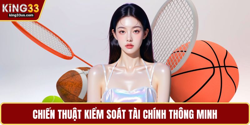 Chiến thuật kiểm soát tài chính thông minh