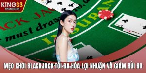 Mẹo chơi Blackjack