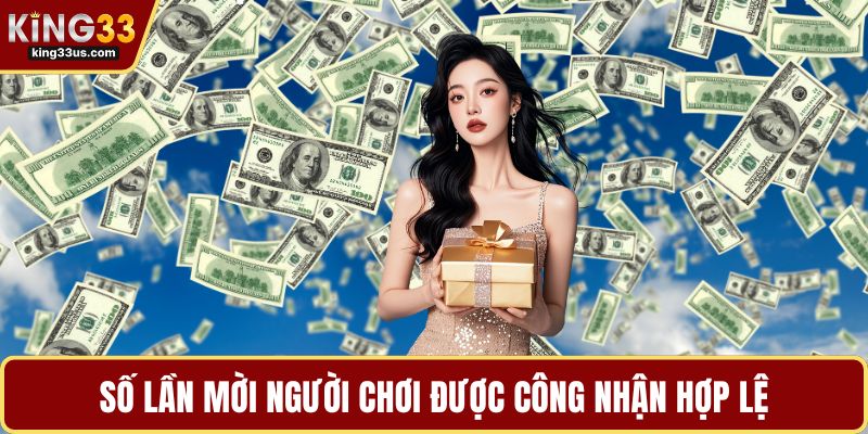 Số lần mời người chơi được công nhận hợp lệ