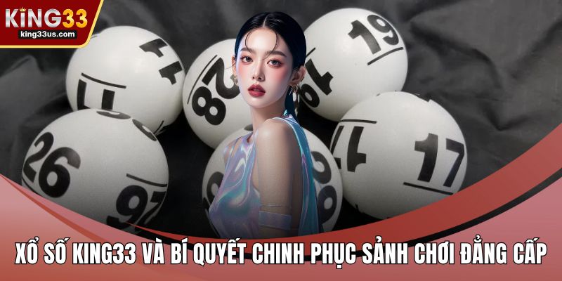 Xổ số KING33